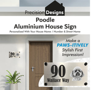 Dog Collection - Poodle Aluminium House Sign - Personalised