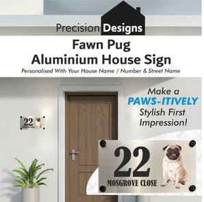 Dog Collection - Fawn Pug Aluminium House Sign - Personalised