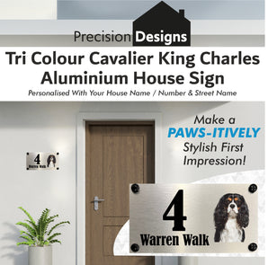 Dog Collection - Tri Colour Cavalier King Charles Aluminium House Sign - Personalised