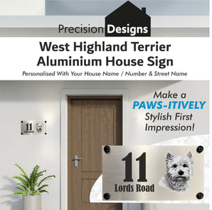 Dog Collection - West Highland Terrier/Westie Aluminium House Sign - Personalised