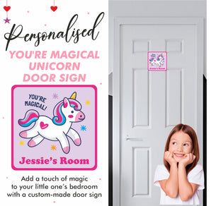 Personalised You're Magical Unicorn Kids Bedroom Door Sign - Unique Gift