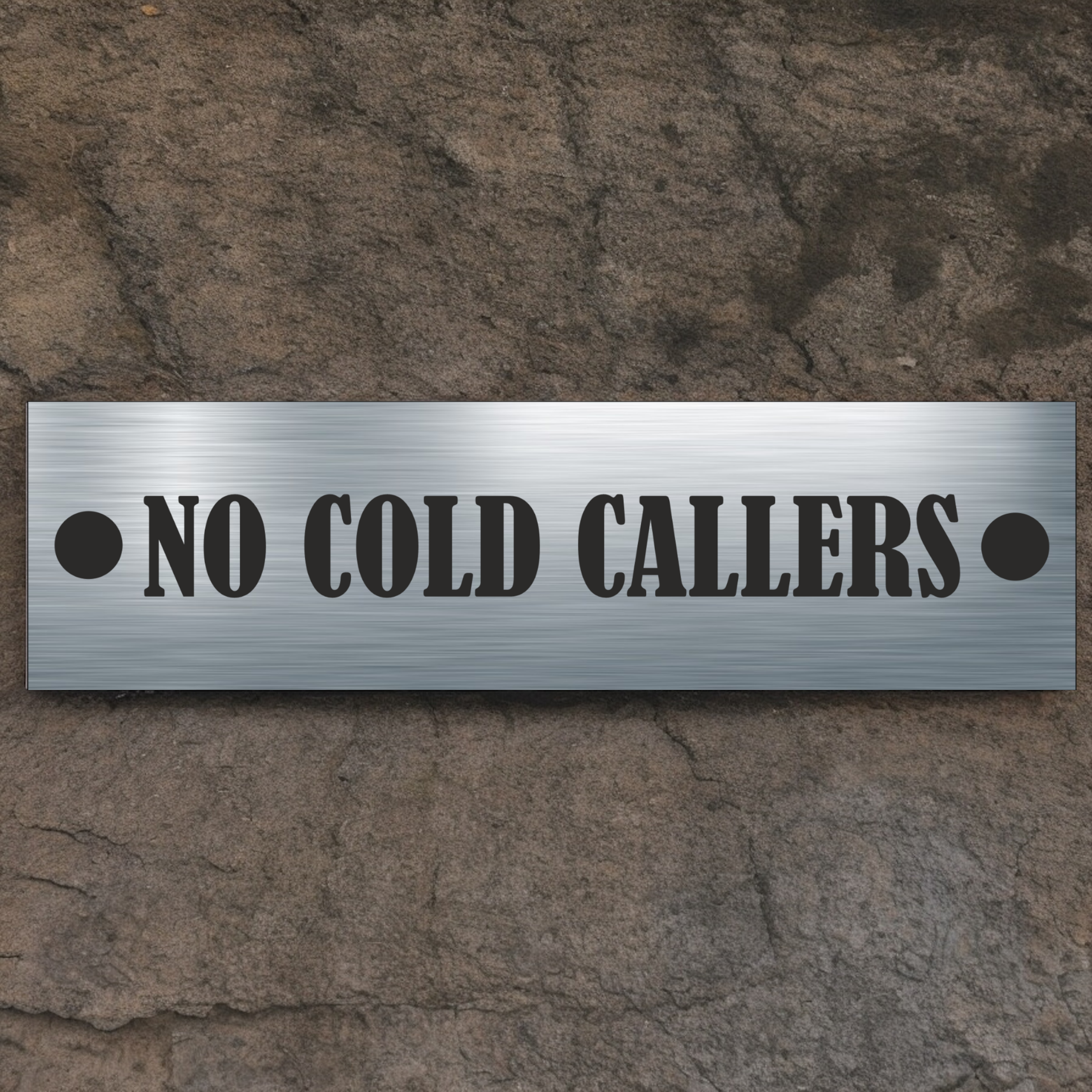ANY TEXT - Aluminium Sign Personalised With Your Text - Example NO COLD CALLERS ( 5.5cm x 20cm )
