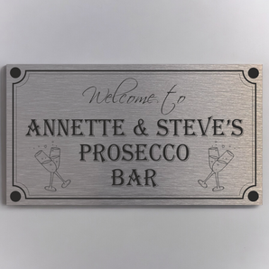 FUN - Prosecco Bar Aluminium Personalised Plaque - With Any Name ( 11cm x 20cm )