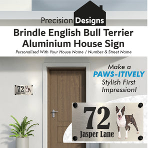 Dog Collection - Brindle English Bull Terrier Aluminium House Sign - Personalised