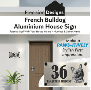 Dog Collection - French Bulldog Aluminium House Sign - Personalised