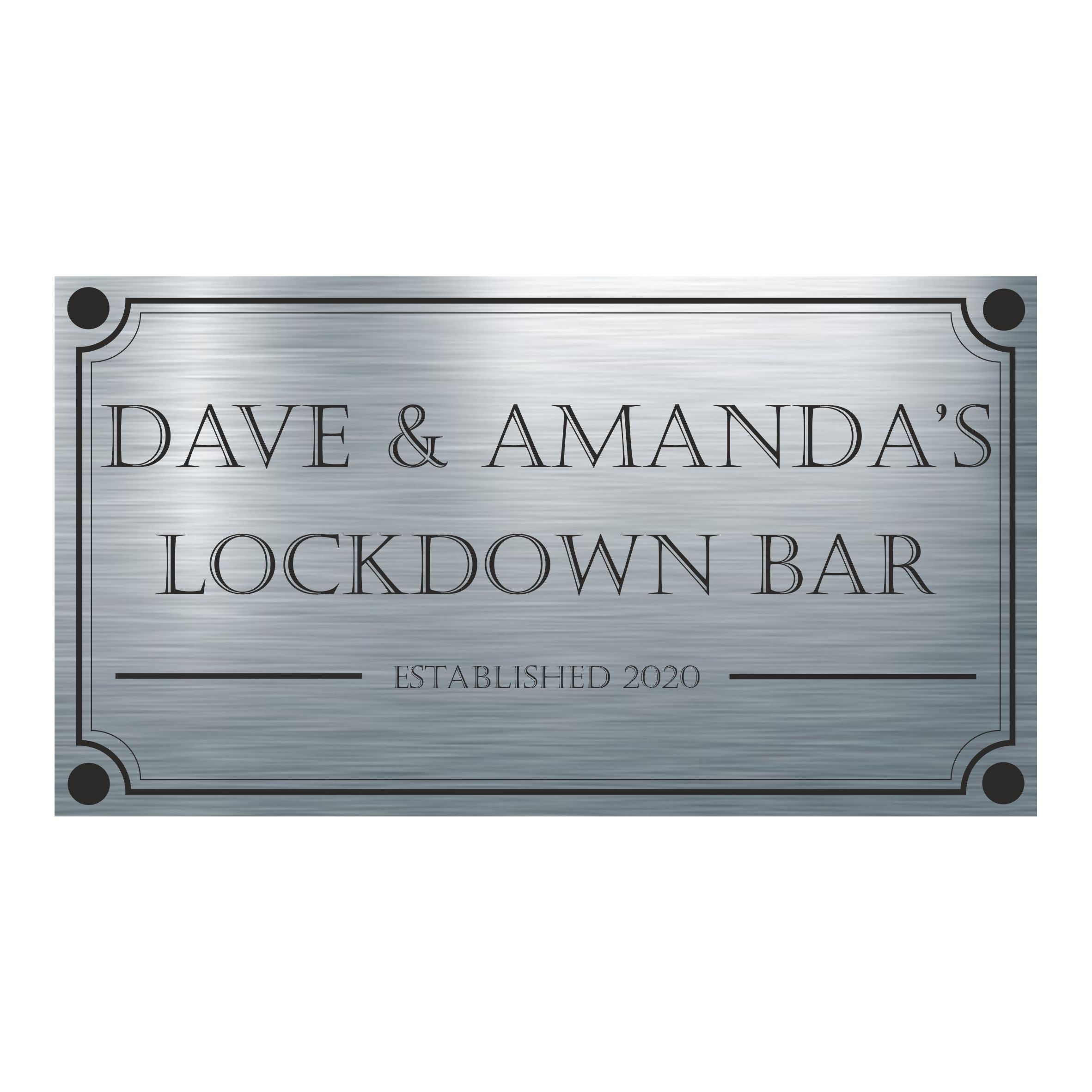 FUN - Lockdown Bar Sign Aluminium Personalised Bar Sign - With Any Name ( 11cm x 20cm )