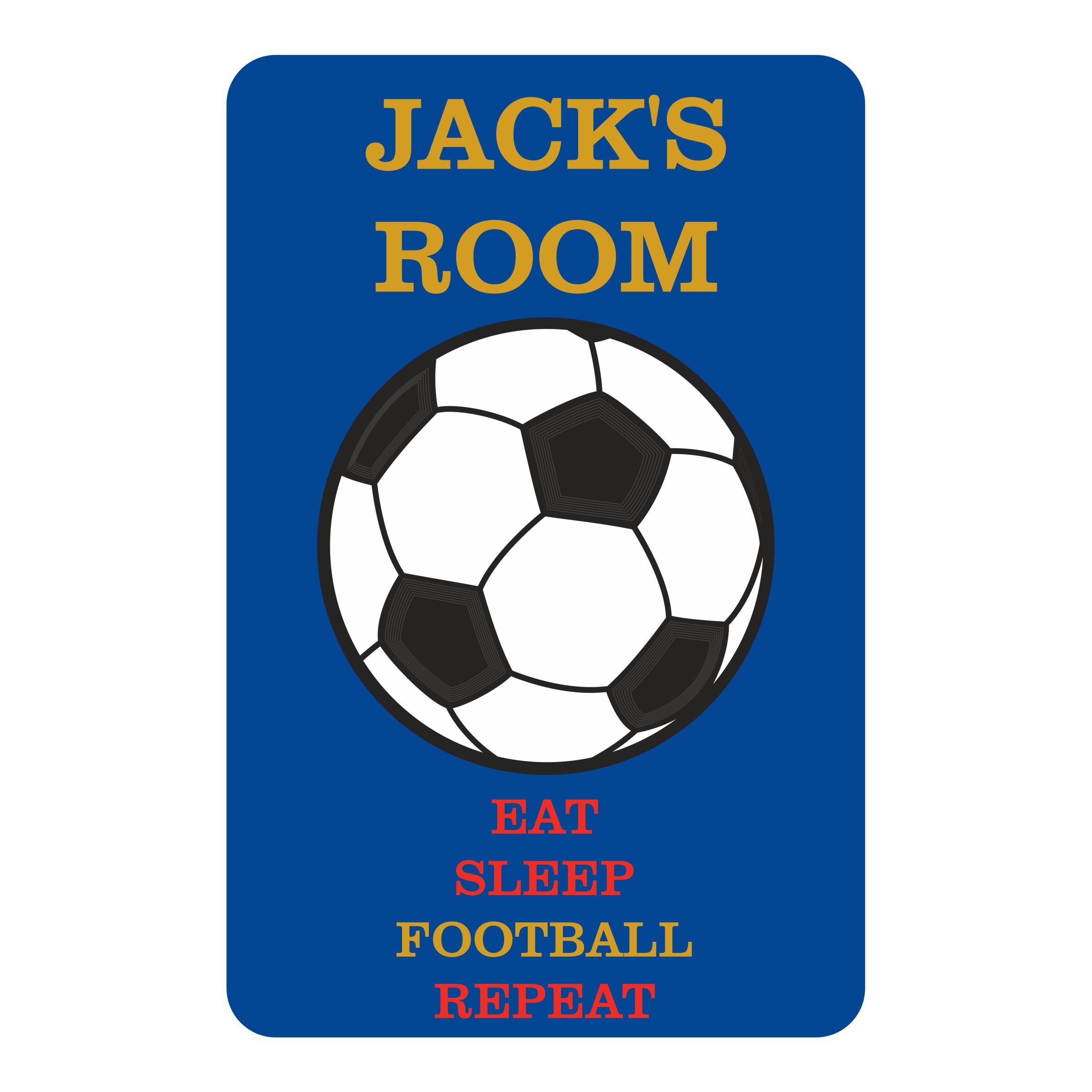 Personalised Blue, Eat Sleep Football Repeat Kids Bedroom Door Sign - Unique Gift